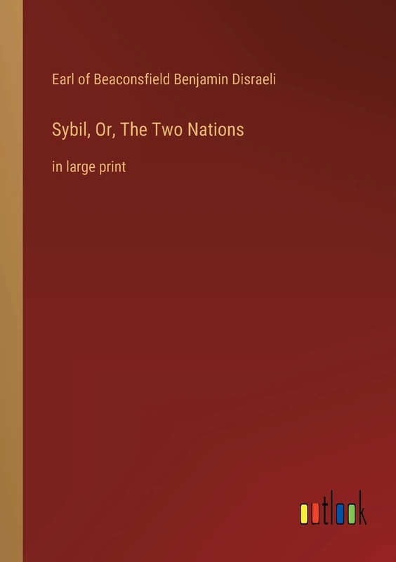 Sybil, Or, The Two Nations: in large print - Image 1