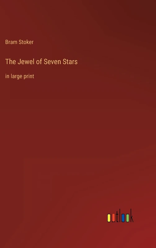 The Jewel of Seven Stars: in large print