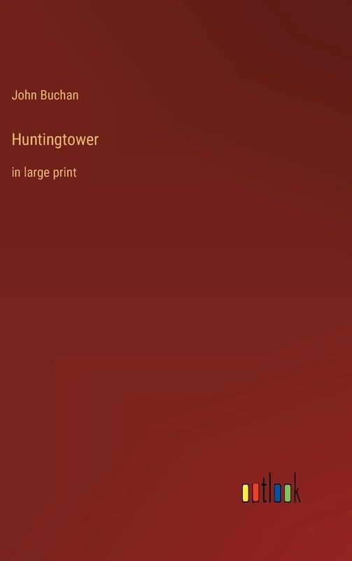 Huntingtower: in large print
