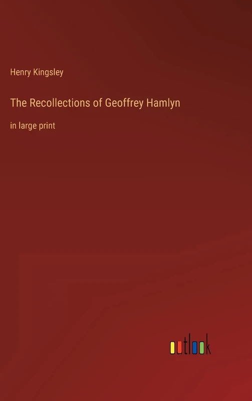 The Recollections of Geoffrey Hamlyn: in large print