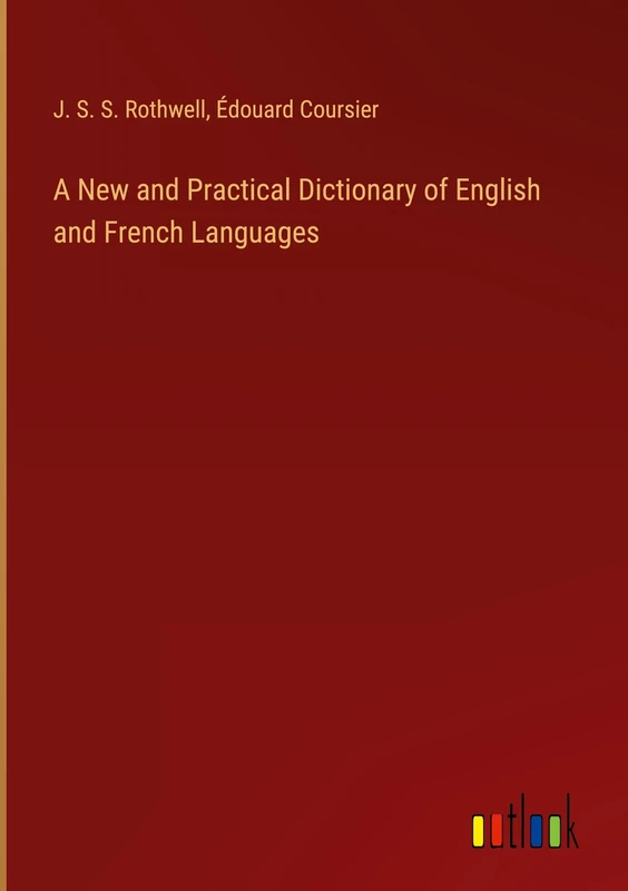 A New and Practical Dictionary of English and French Languages - Image 1