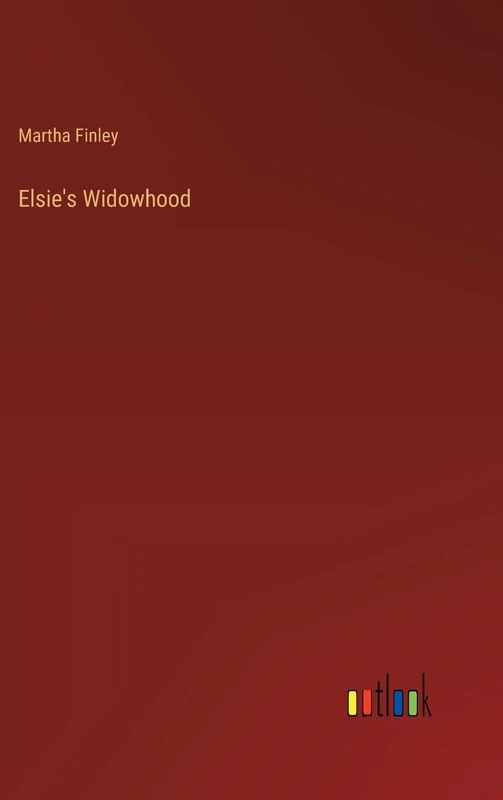 Elsie's Widowhood