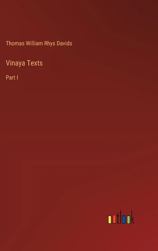 Vinaya Texts: Part I