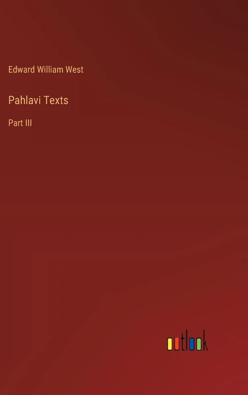 Pahlavi Texts: Part III - Image 1