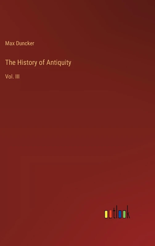 The History of Antiquity: Vol. III - Image 1