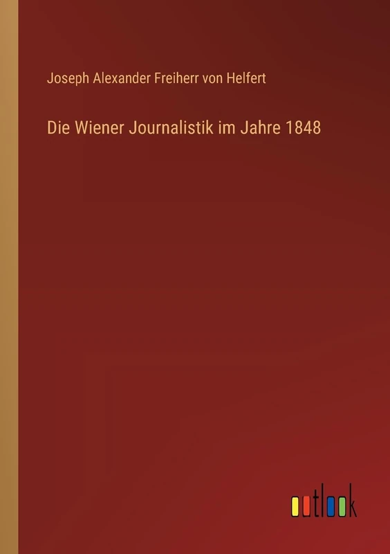 Die Wiener Journalistik im Jahre 1848 - Image 1