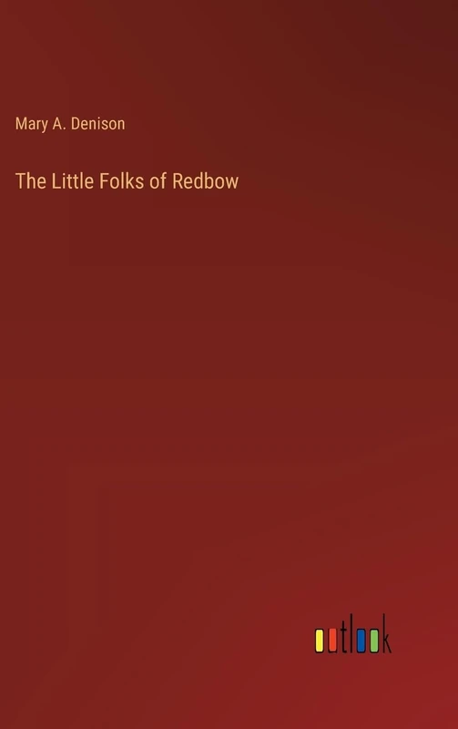 The Little Folks of Redbow - Image 1