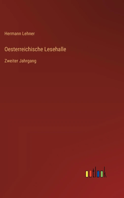 Oesterreichische Lesehalle: Zweiter Jahrgang - Image 1