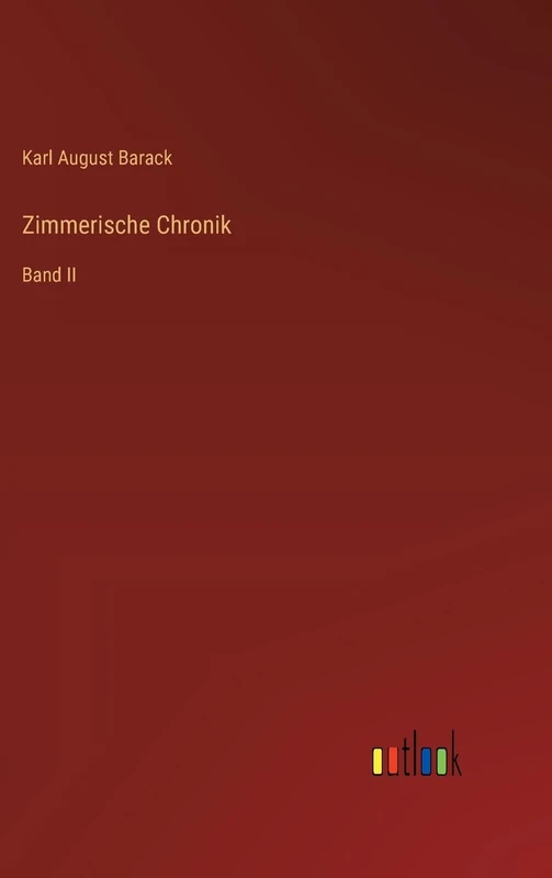Zimmerische Chronik: Band II