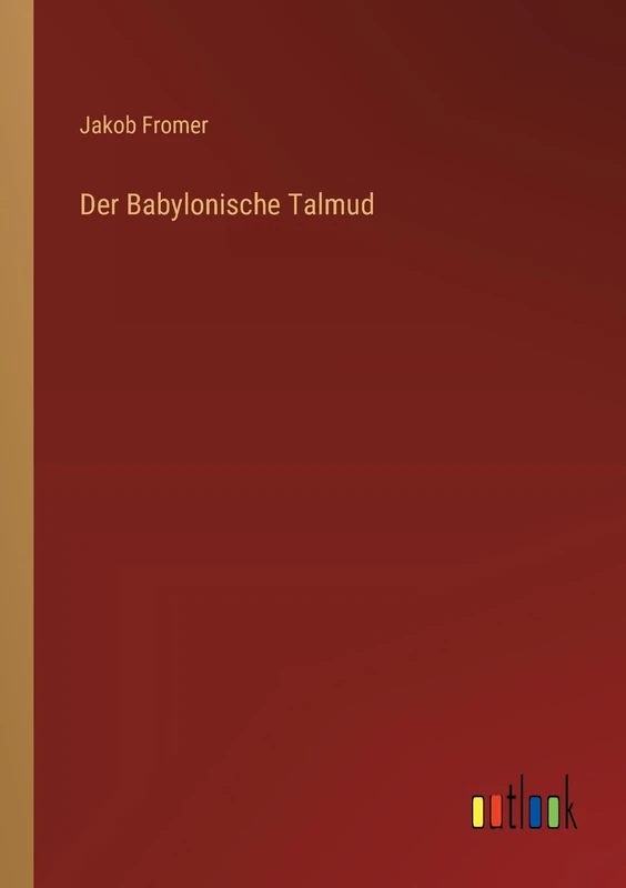 Der Babylonische Talmud