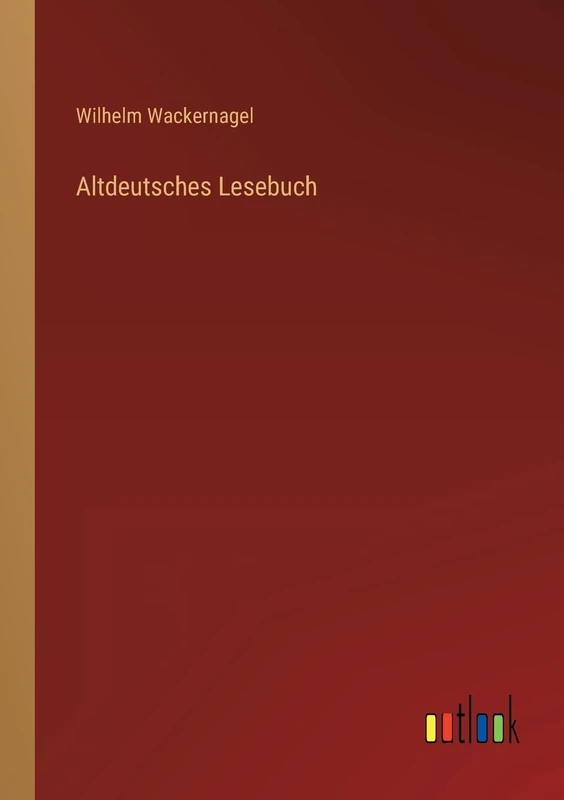Altdeutsches Lesebuch