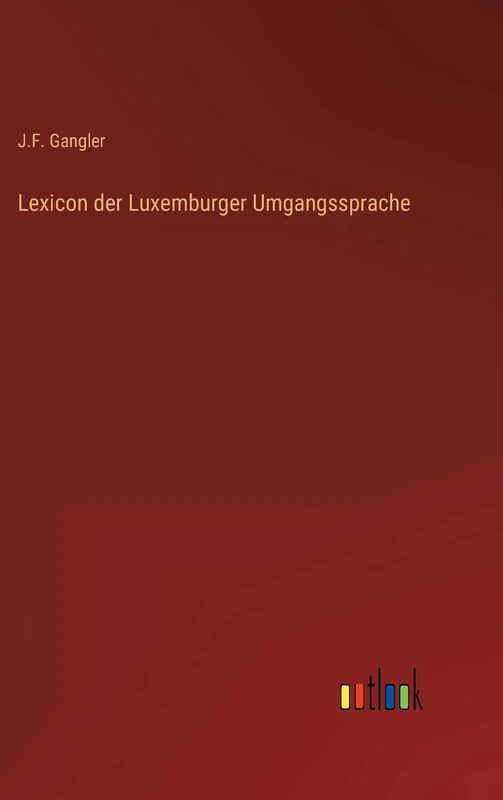 Lexicon der Luxemburger Umgangssprache - Image 1