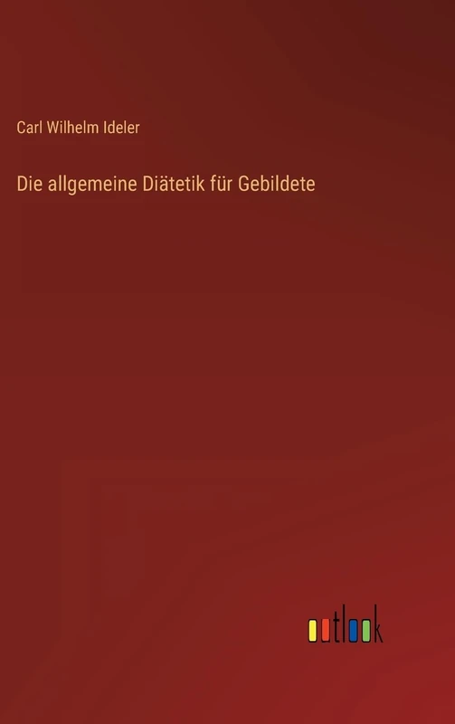 Die allgemeine Diätetik für Gebildete