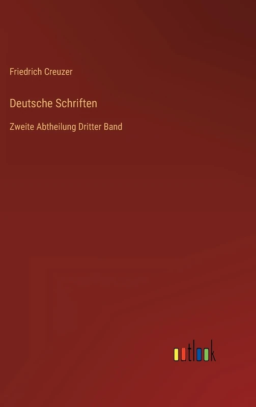 Deutsche Schriften: Zweite Abtheilung Dritter Band