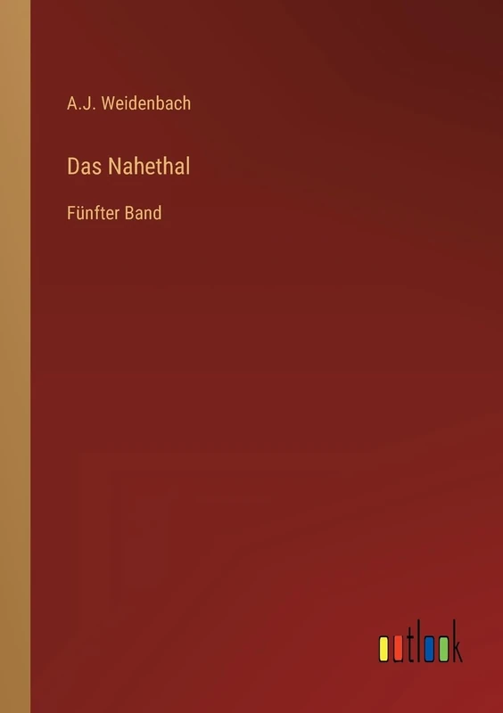 Das Nahethal: Fünfter Band - Image 1