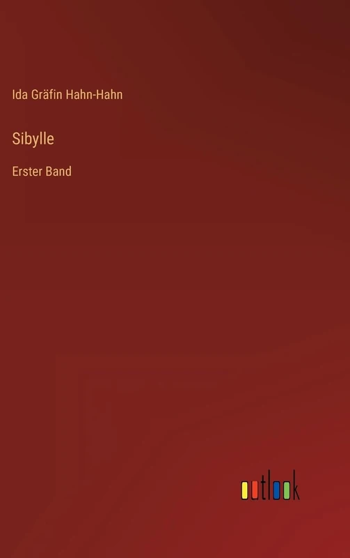 Sibylle: Erster Band