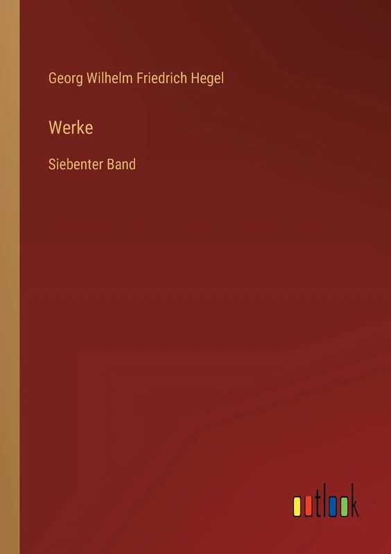 Werke: Siebenter Band