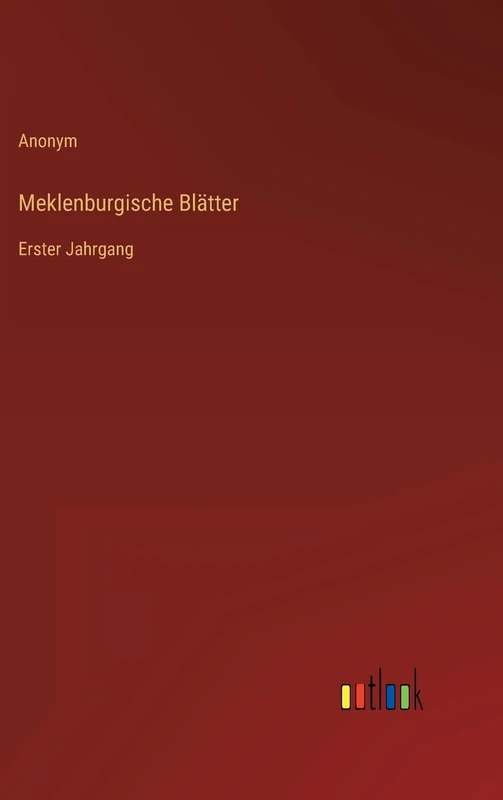 Meklenburgische Blätter: Erster Jahrgang