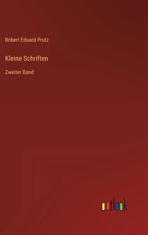 Kleine Schriften: Zweiter Band