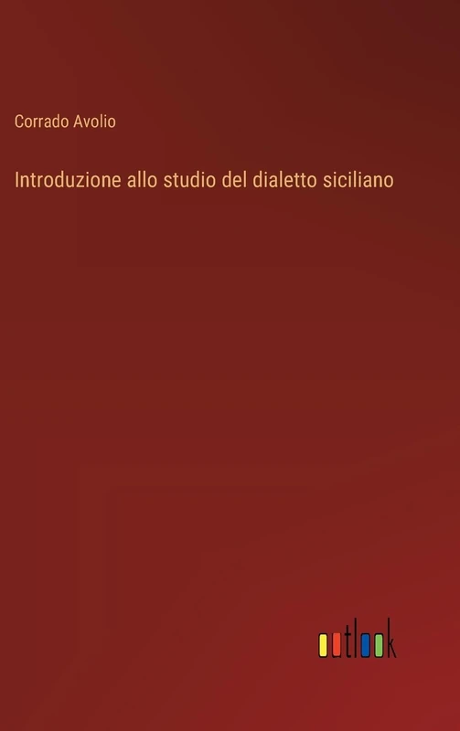 Introduzione allo studio del dialetto siciliano