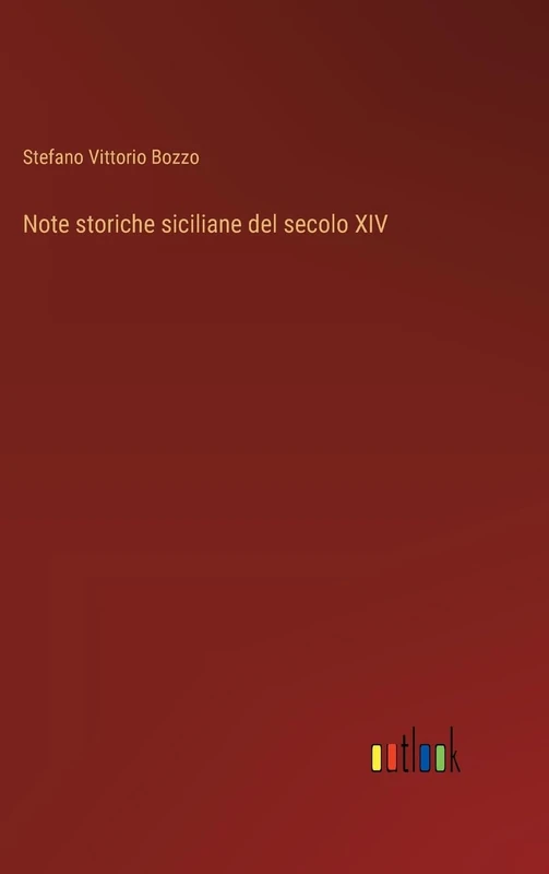 Note storiche siciliane del secolo XIV