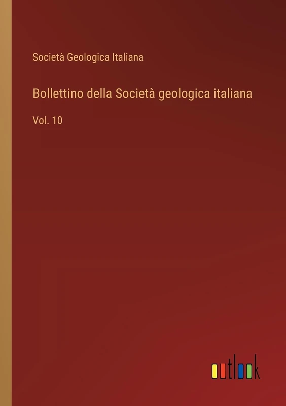 Bollettino della Società geologica italiana: Vol. 10