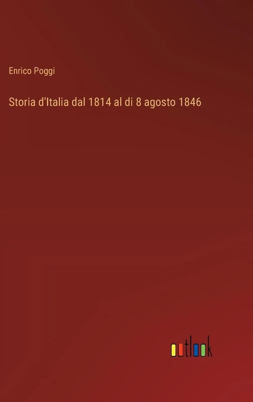 Storia d'Italia dal 1814 al di 8 agosto 1846 - Image 1