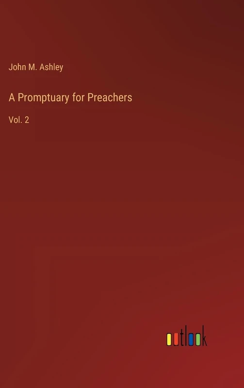 A Promptuary for Preachers: Vol. 2