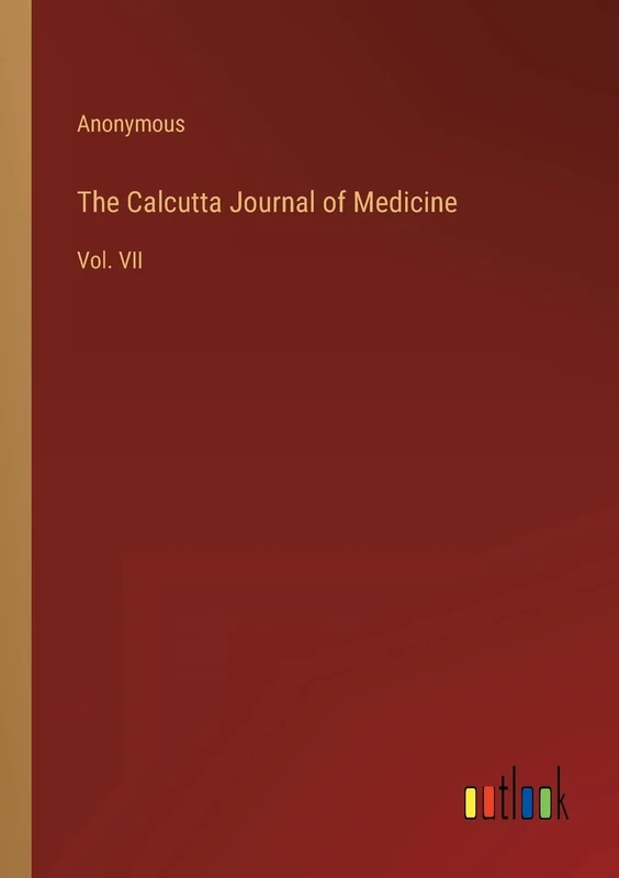 The Calcutta Journal of Medicine: Vol. VII