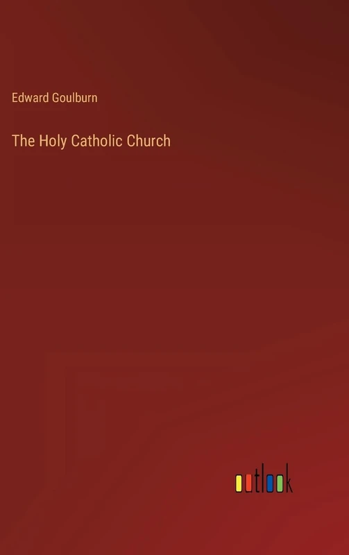 The Holy Catholic Church