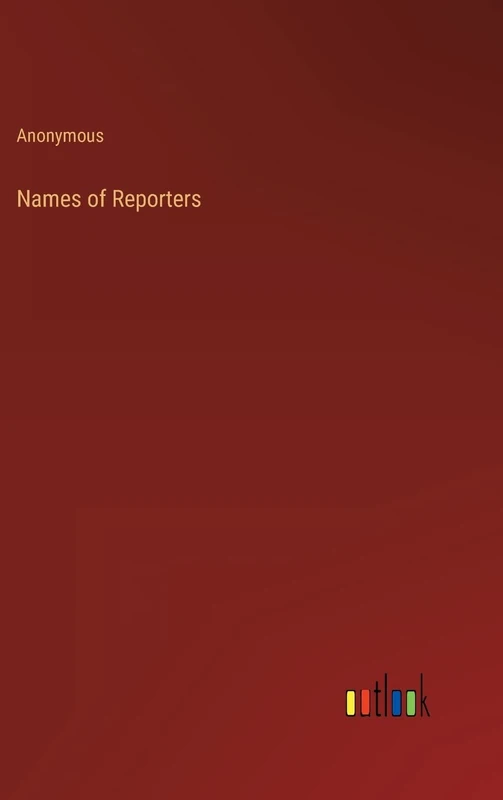 Names of Reporters