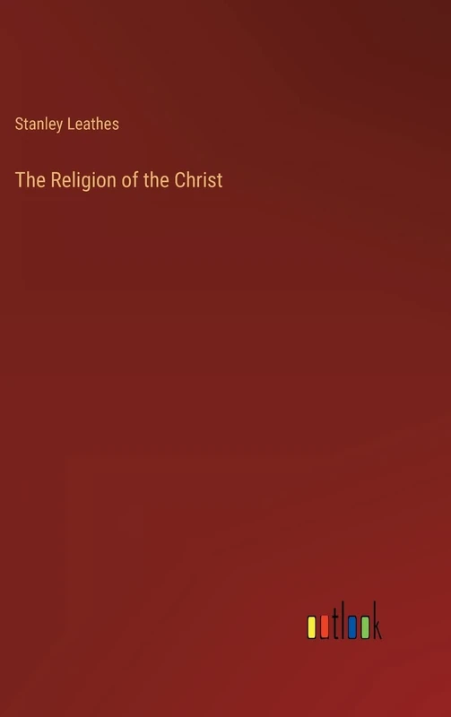 The Religion of the Christ