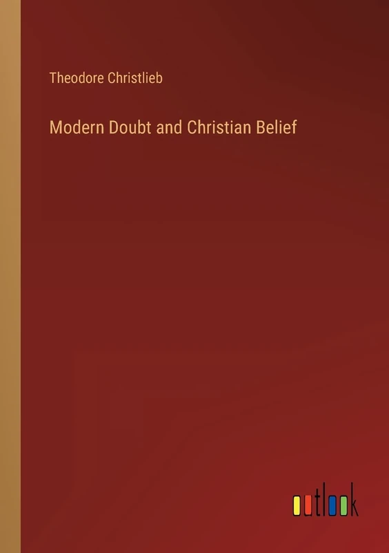Modern Doubt and Christian Belief