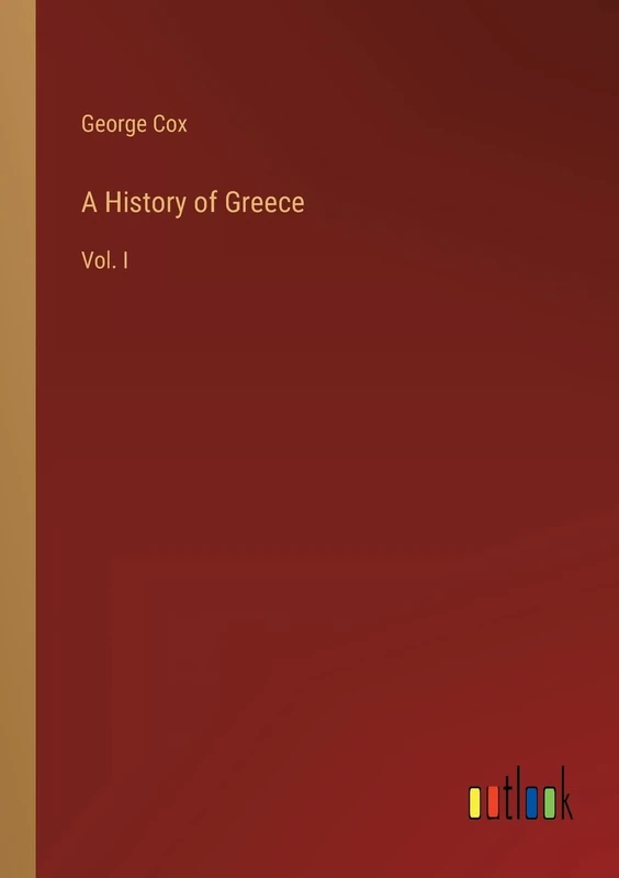 A History of Greece: Vol. I - Image 1