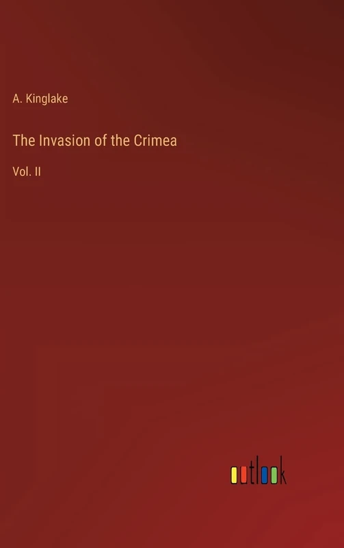 The Invasion of the Crimea: Vol. II - Image 1