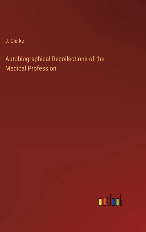 Autobiographical Recollections of the Medical Profession - Image 1