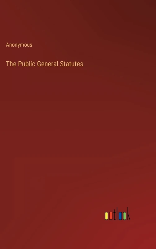 The Public General Statutes