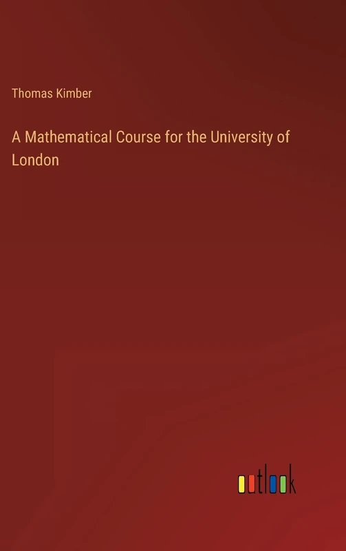 A Mathematical Course for the University of London