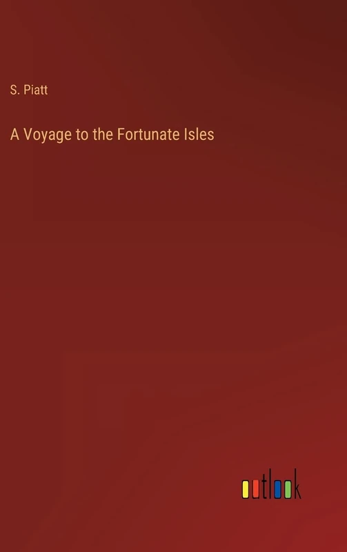 A Voyage to the Fortunate Isles