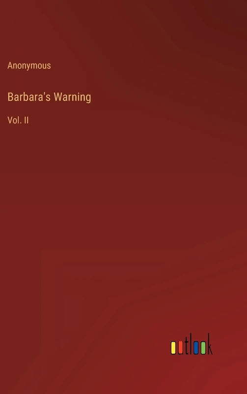 Barbara's Warning: Vol. II
