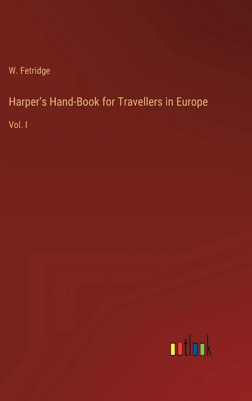 Harper's Hand-Book for Travellers in Europe: Vol. I - Image 1