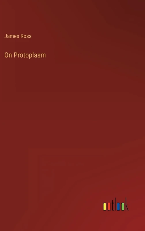 On Protoplasm