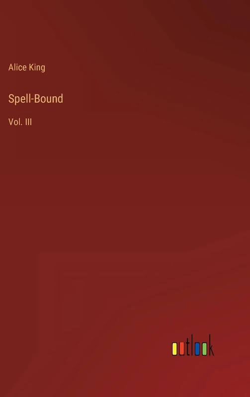 Spell-Bound: Vol. III