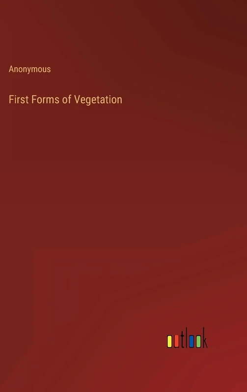First Forms of Vegetation