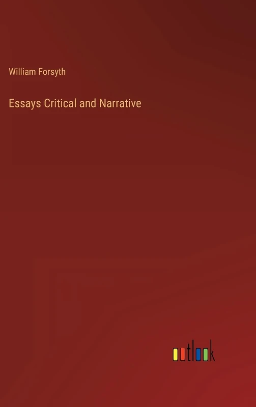 Essays Critical and Narrative
