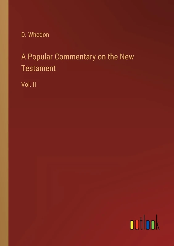 A Popular Commentary on the New Testament: Vol. II - Image 1