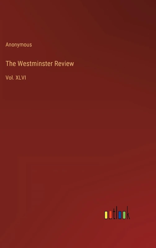 The Westminster Review: Vol. XLVI - Image 1