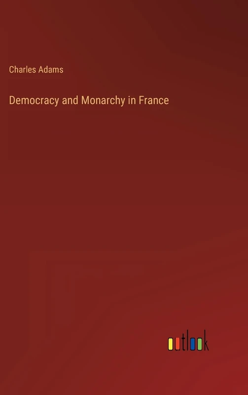 Democracy and Monarchy in France