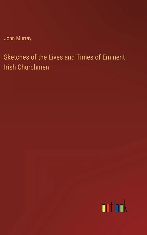 Sketches of the Lives and Times of Eminent Irish Churchmen - Image 1