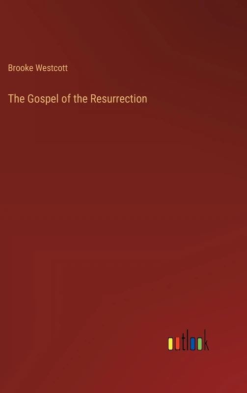 The Gospel of the Resurrection